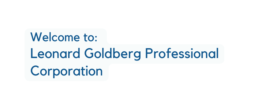 Welcome to Leonard Goldberg Professional Corporation